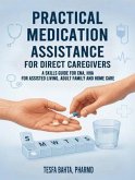 Practical Medication Assistance for Direct Caregivers (eBook, ePUB)