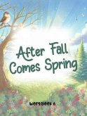 Welcome to Lisa's World! After Fall Comes Spring - Workbook (eBook, ePUB)