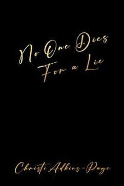 No One Dies For a Lie (eBook, ePUB) - Adkins, Christi