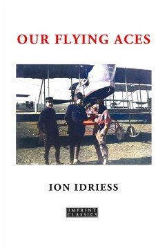 Our Flying Aces (eBook, ePUB) - Idriess, Ion