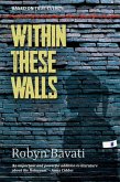 Within These Walls (eBook, ePUB) Within These Walls (eBook, ePUB)