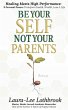Be Yourself, Not Your Parents (eBook,... - Bild 1