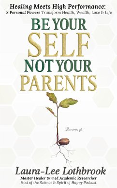 Cover Be Yourself, Not Your Parents (eBook, ePUB)