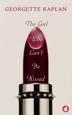 Cover The Girl Who Can't Be Kissed (eBook, ePUB)