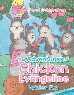 The Adventures of Chicken Evangeline (eBook, ePUB)