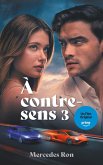 A contre-sens - tome 3 - Le roman à l'origine du 3e film sur Prime Video (eBook, ePUB)