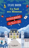 Les Petits meurtres du Tricot Club, tome 4 - Un Noël aux Mimosas (eBook, ePUB) Les Petits meurtres du Tricot Club, tome 4 - Un Noël aux Mimosas (eBook, ePUB)