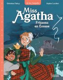Miss Agatha - Frissons en Ecosse (eBook, ePUB) Miss Agatha - Frissons en Ecosse (eBook, ePUB)