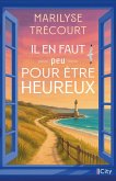 Il en faut peu pour être heureux (eBook, ePUB) Il en faut peu pour être heureux (eBook, ePUB)