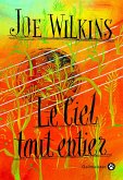 Le Ciel tout entier (eBook, ePUB)