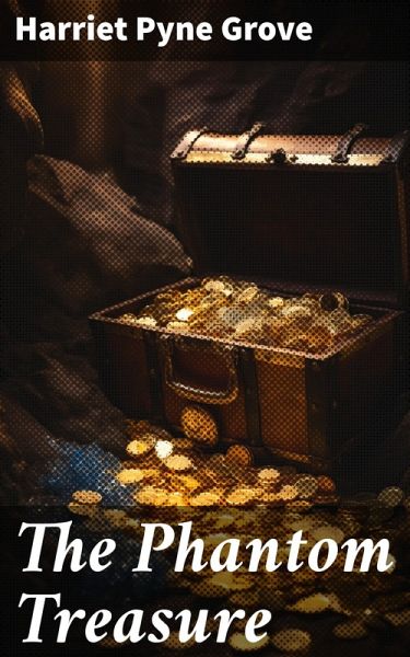The Phantom Treasure (eBook, ePUB) The Phantom Treasure (eBook, ePUB)
