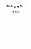 The Mighty Yarn (eBook, ePUB)