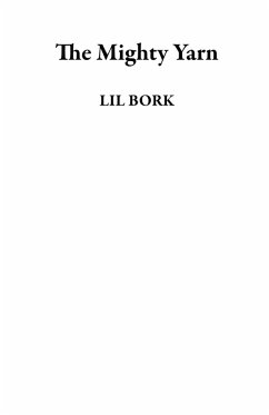 Cover The Mighty Yarn (eBook, ePUB)