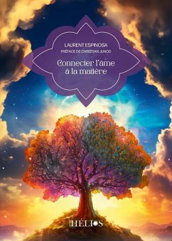 Connecter l'âme à la matière (eBook, ePUB) Cover Connecter l'âme à la matière (eBook, ePUB)