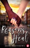Reasons to Heal (eBook, ePUB)