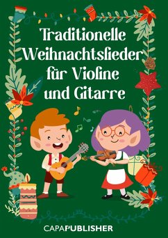 Cover Traditionelle Weihnachtslieder für Violine und Gitarre (eBook, ePUB)