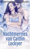 Nachtmerries van Caitlin Lockyer (Nachtmerries-trilogie, #1) (eBook, ePUB) Nachtmerries van Caitlin Lockyer (Nachtmerries-trilogie, #1) (eBook, ePUB)