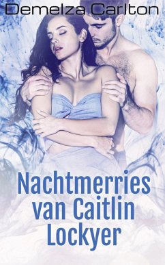 Cover Nachtmerries van Caitlin Lockyer (Nachtmerries-trilogie, #1) (eBook, ePUB)
