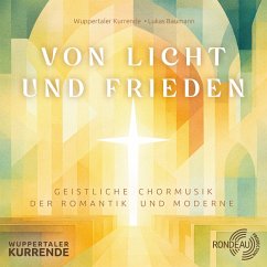 Cover Licht Und Frieden - Geistliche Musik Der Romantik