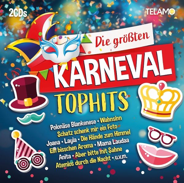 Die Größten Karneval Tophits Die Größten Karneval Tophits