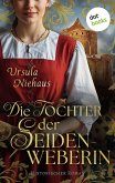 Die Tochter der Seidenweberin (eBook, ePUB)