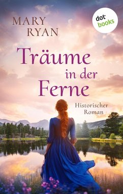 Cover Träume in der Ferne - Die irische Auswanderer-Saga (eBook, ePUB)