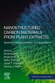 Nanostructured Carbon Materials from Plant Extracts (eBook, ePUB)