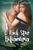 O Rock Star e o Bilionário (Resort Ilha Romance, #4) (eBook, ePUB) O Rock Star e o Bilionário (Resort Ilha Romance, #4) (eBook, ePUB)