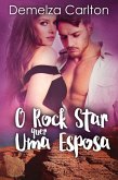 O Rock Star quer Uma Esposa (Resort Ilha Romance, #5) (eBook, ePUB) O Rock Star quer Uma Esposa (Resort Ilha Romance, #5) (eBook, ePUB)