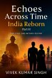 Echoes Across Time: India Reborn (Part... - Bild 1