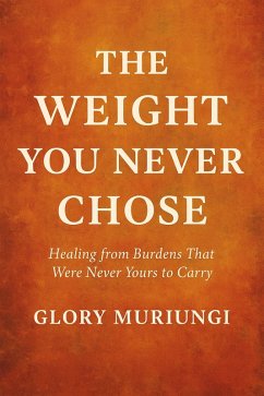 Cover The weight you never choose (Digital soulcare) (eBook, ePUB)