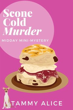Cover Scone Cold Murder (Midday Mini-Mystery, #1) (eBook, ePUB)
