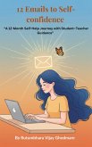12 Emails to Self-confidence (eBook, ePUB) 12 Emails to Self-confidence (eBook, ePUB)