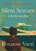 Silent Scream: A Nordic Non-Noir (Armchair Anthropology) (eBook, ePUB)