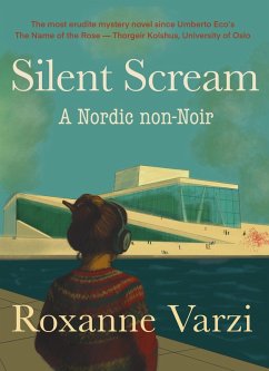 Cover Silent Scream: A Nordic Non-Noir (Armchair Anthropology) (eBook, ePUB)