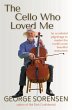 The Cello Who Loved Me: An accidental... - Bild 1