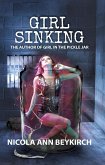 Girl Sinking (Pickle Jar, #2) (eBook, ePUB) Girl Sinking (Pickle Jar, #2) (eBook, ePUB)