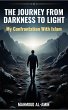 The journey from darkness to light - my... - Bild 1