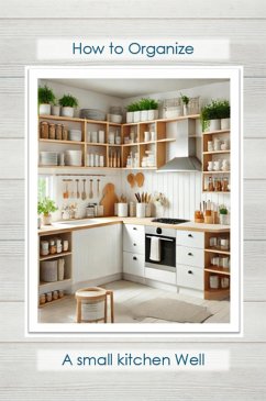 Cover How To Organize A Small Kitchen (eBook, ePUB)