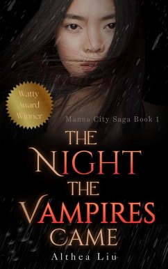 Cover The Night The Vampires Came (Manna City Saga, #1) (eBook, ePUB)