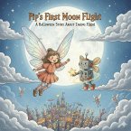 Pip's First Moon Flight: A Halloween Story About Taking Flight (eBook, ePUB)