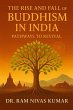 The Rise And Fall Of Buddhism In India:... - Bild 1