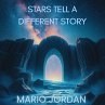 Stars Tell A Different Story (A Sacred... - Bild 1