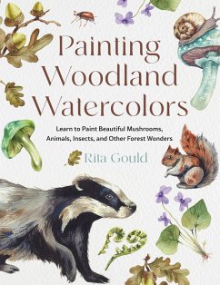 Painting Woodland Watercolors (eBook, ePUB) - Gould, Rita