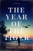 The Year of the Tiger (eBook, ePUB) The Year of the Tiger (eBook, ePUB)
