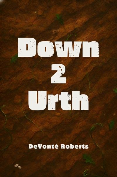 Down 2 Urth (eBook, ePUB) Down 2 Urth (eBook, ePUB)