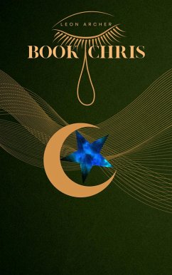Book Chris (Ember Knight Saga, #4) (eBook, ePUB) - Archer, Leon