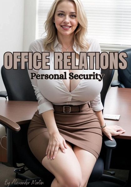 Office Relations: Personal Security (eBook, ePUB) Office Relations: Personal Security (eBook, ePUB)
