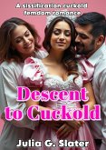 Descent to Cuckold (eBook, ePUB)
