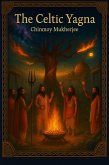 The Celtic Yajna (eBook, ePUB) The Celtic Yajna (eBook, ePUB)